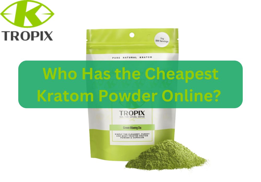 The Cheapest Kratom Powder Online? We Crunched the Numbers