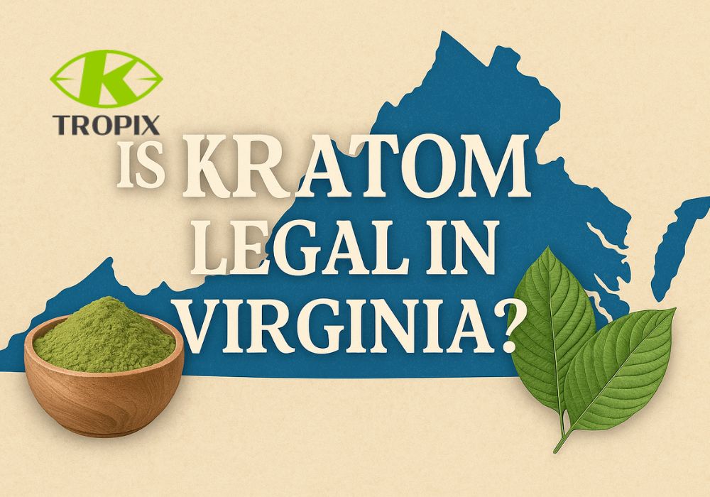 Is Kratom Legal in Virginia?