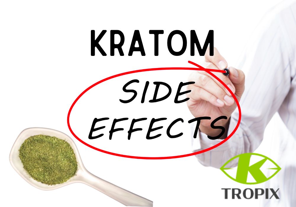 Kratom Side Effects